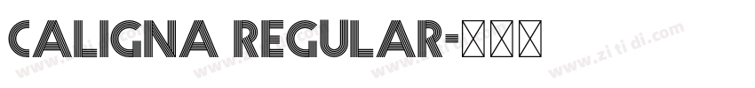 Caligna Regular字体转换 Caligna Regular字体转换